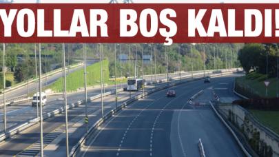 Sokağa çıkma yasağının ilk gününde yollar boş kaldı