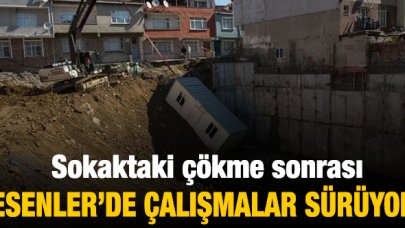 Sokaktaki çökme sonrası Esenler'de çalışmalar sürüyor