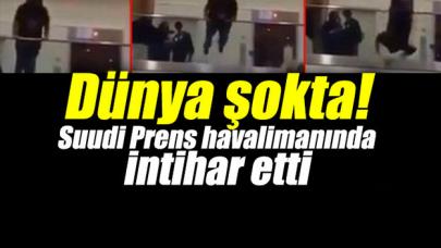 Suudi Prens Londra Havalimanı'nda intihar etti