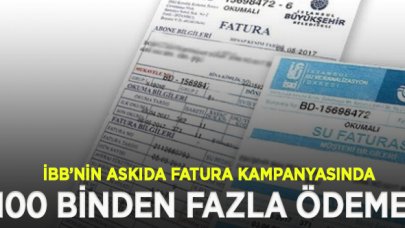 İBB’nin askıda fatura kampanyasında 100 binden fazla fatura ödendi