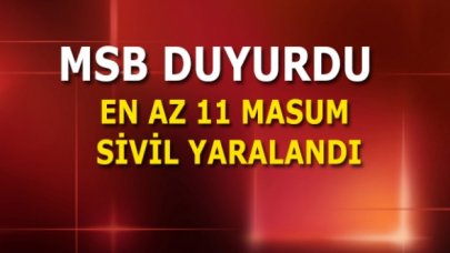 MSB: PKK/YPG'li teröristler hedef aldı: Yaralı siviller var