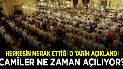 Camiler 12 Haziran'da ibadete açılıyor