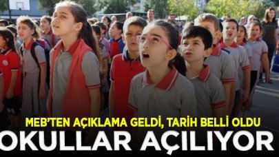 MEB açıkladı: Okullar 24 Ağustos'ta açılıyor mu?