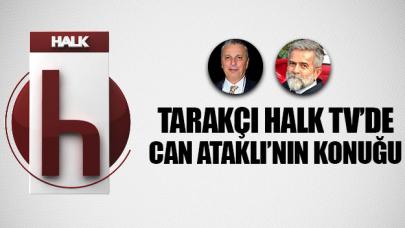 Ali Tarakçı Can Ataklı'nın konuğu