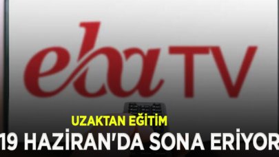 Uzaktan eğitim süreci 19 Haziran'da sona eriyor