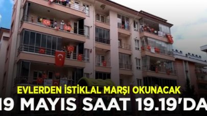 İstiklal Marşı 19 Mayıs saat 19.19'da balkonlardan okunacak