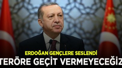 Erdoğan: Şehir eşkıyalarına asla göz yummayacağız