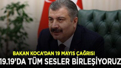 Bakan Koca:  19:19'da, 1919 ruhuyla birleşeceğiz