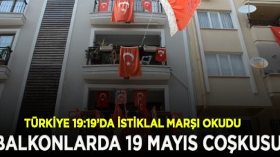 Türkiye'nin dört bir yanında balkonlarda 19 Mayıs coşkusu!