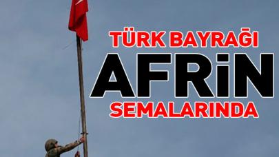 Türk bayrağı Afrin semalarında