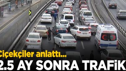 2.5 ay sonra yoğunluk! Trafikteki durumu onlar anlattı