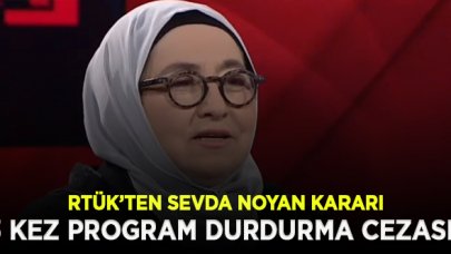 RTÜK Sevda Noyan için karar verdi: Ülke TV'ye 3 kez program durdurma cezası