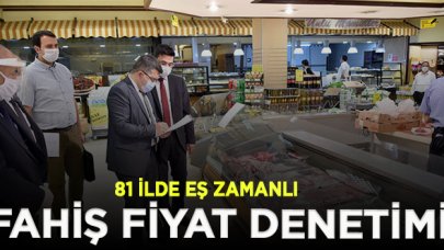 Bayram öncesi 81 ilde eş zamanlı 'fahiş fiyat' denetimi