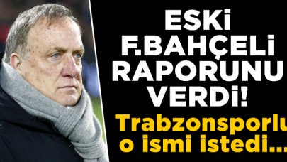 Dick Advocaat Trabzonspor'daki o ismi istedi