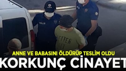 Kan donduran cinayet! Anne babasını öldürüp teslim oldu