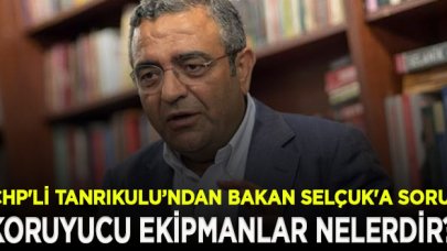 CHP'li Tanrıkulu, Batman'da koruyucu ekipmanları olmadan çalıştırılan personelleri Bakan Selçuk'a sordu