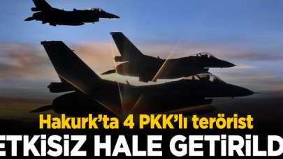 Hakurk'ta 4 PKK'lı terörist etkisiz hale getirildi