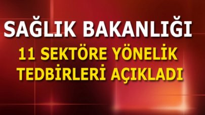 Sağlık Bakanlığı 11 sektöre yönelik tedbirleri açıkladı