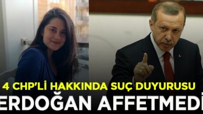 Cumhurbaşkanı Erdoğan'dan 4 CHP'li hakkında suç duyurusu