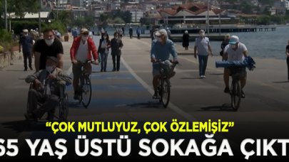 65 yaş üstü vatandaşlar sokağa çıktı