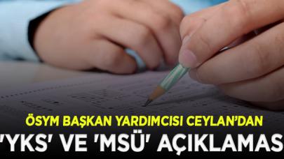 YKS ve MSÜ sınav başvurusu açıklaması