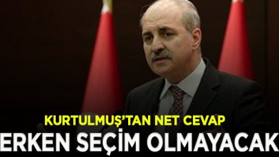 Kurtulmuş: Türkiye'de erken seçim olmayacak