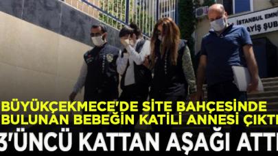 Büyükçekmece'de site bahçesinde bulunan bebeğin katili annesi çıktı!