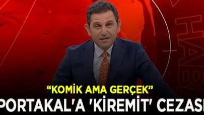 Fatih Portakal'a 'kiremit' cezası kesildi