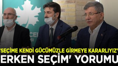 Davutoğlu'ndan 'erken seçim' yorumu: Şartlar ne olursa olsun, kendi gücümüzle girmeye kararlıyız