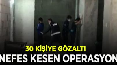 İstanbul'da büyük operasyon: 30 gözaltı