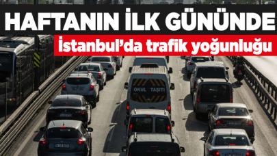 Haftanın ilk gününde yoğunluk