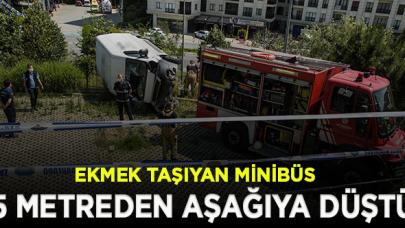 Gaziosmanpaşa'da ekmek taşıyan minibüs 5 metreden aşağıya düştü