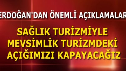 Cumhurbaşkanı Erdoğan'dan önemli açıklamalar