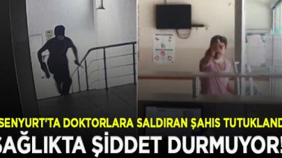 Esenyurt'ta doktorlara bıçak ve demir çubukla saldırmıştı! Önce serbest bırakıldı, sonra tutuklandı