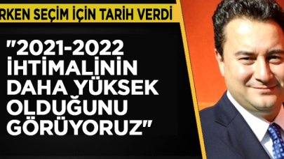 Ali Babacan erken seçim için tarih verdi