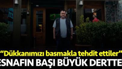 Esnafın başı büyük dertte!