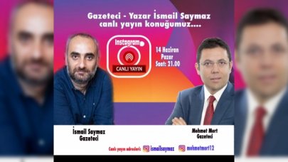 Mehmet Mert'in konuğu Gazeteci Yazar İsmail Saymaz