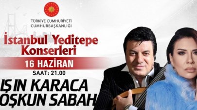 Cumhurbaşkanlığı "İstanbul Yeditepe Konserleri" devam ediyor| Işın Karaca ve Coşkun Sabah sahne alıyor