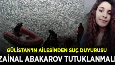 Gülistan Doku'nun ailesinden suç duyurusu: Zainal Abakarov tutuklanmalı