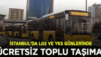 İstanbul'da LGS ve YKS günlerinde toplu taşıma öğrencilere ücretsiz olacak