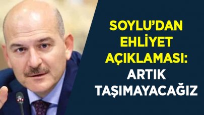 Süleyman Soylu’dan ehliyet açıklaması: Yanımızda taşımamız gerekmeyecek