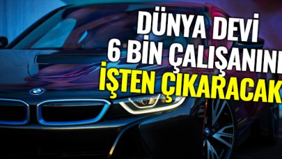 BMW'de işçi kıyımı! 6 bin çalışan işten çıkarılacak