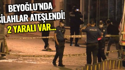 Beyoğlu'nda silahlar ateşlendi: 2 yaralı