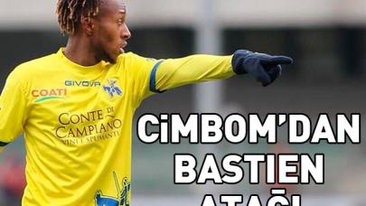 Cimbom'dan Bastien sürprizi