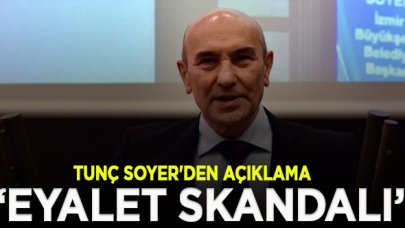 Tunç Soyer'den "Eyalet skandalı" haberine ilişkin açıklama