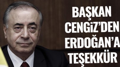 Mustafa Cengiz'den Cumhurbaşkanı Erdoğan'a teşekkür