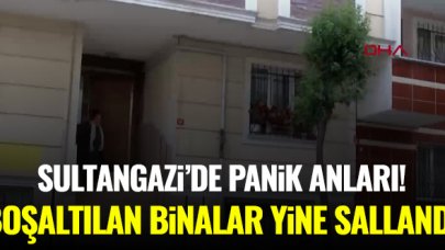 Sultangazi'de boşaltılan binalar bir kez daha sallandı!