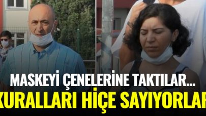 Utanmak da yok! Maskeleri yüzlerine değil çenelerine taktılar...