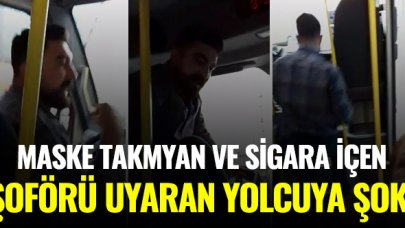 Sultangazi'de sigara içen ve maske takmayan minibüs şoförünü uyaran yolcuya hakaret