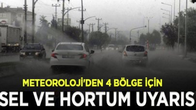 Meteoroloji, 4 bölgeyi uyardı: Kuvvetli yağış, sel ve hortum